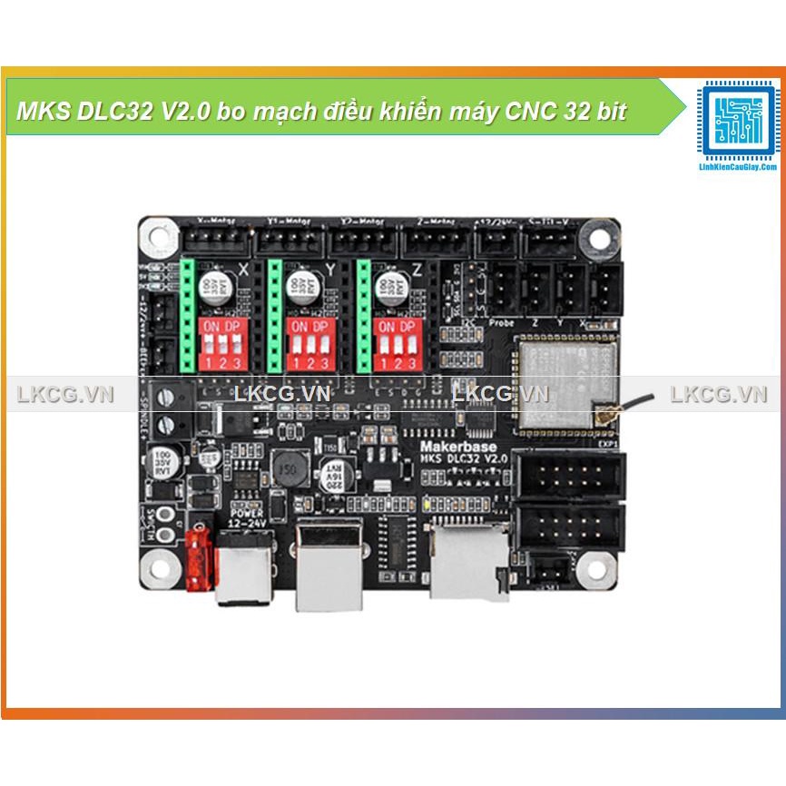 MKS DLC32 V2.0 bo mạch điều khiển máy CNC 32 bit