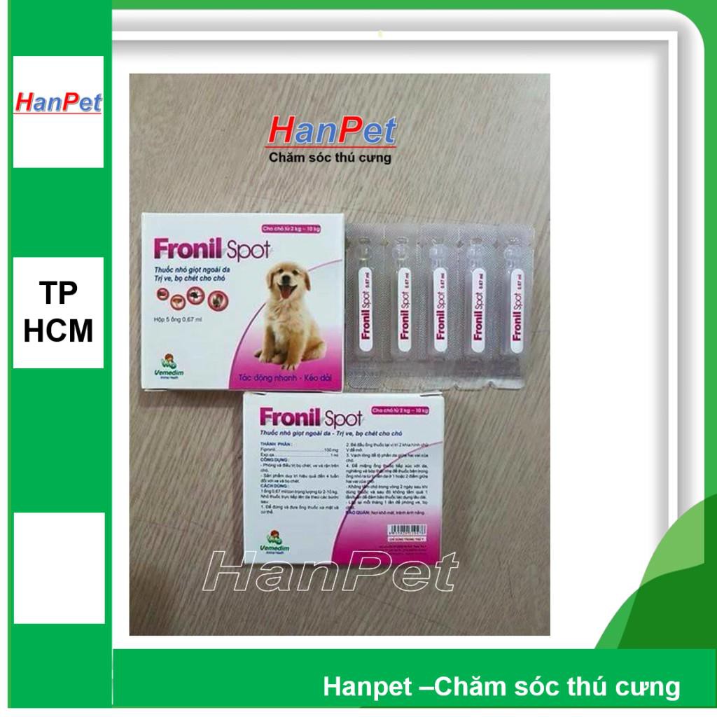 HCM-(1 ống) nhỏ gáy trị ve rận (3 loại thần tốc, FRONIL SPOT và HK) dạng nhỏ rận dùng cho mọi loại chó