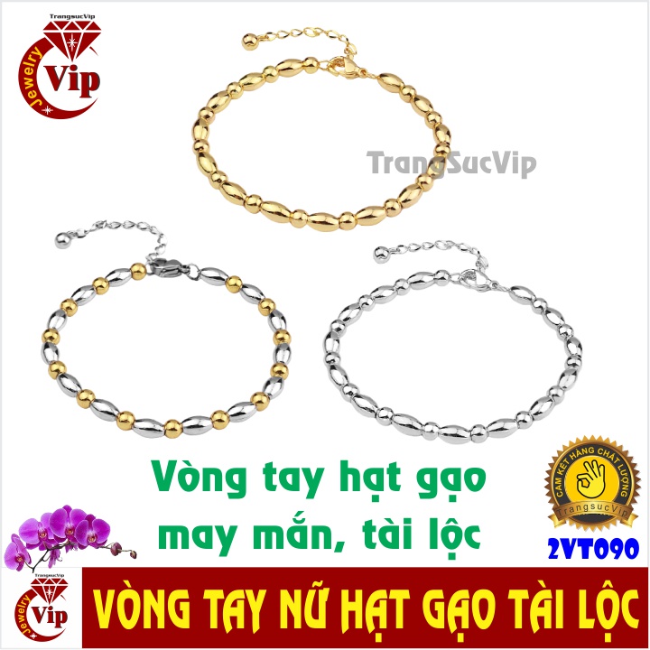 Vòng Tay, Lắc Tay Nữ Hạt Gạo Tài Lộc - 2Vt090A