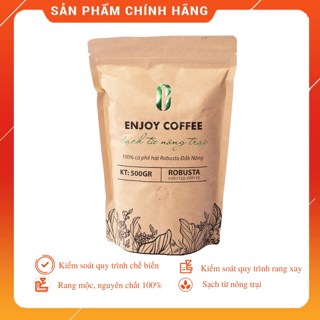 Cà phê nguyên chất rang mộc Robusta ENJOY COFFEE (500g)