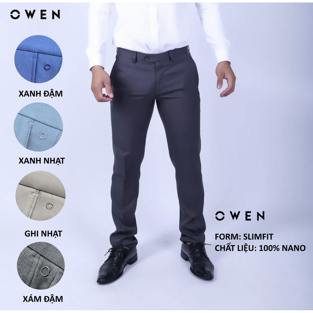 [6 MÀU] OWEN - Quần âu nam SLIMFIT chất nano co dãn nhẹ - Quần tây nam