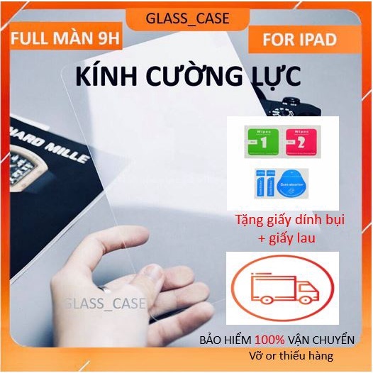 Kính cường lực, dán màn hình ipad cao cấp, air1234,  mini 1/2/3/4/5, gen 5//6/7/8/9/10.2/10.5/10.9/11, pro 9.7 cao cấp