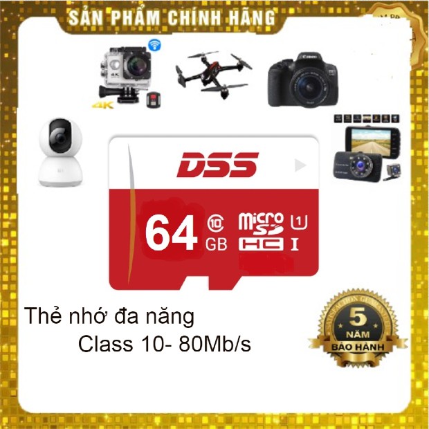 Thẻ nhớ DSS 64GB Class 10 tốc độ 80Mb s Chính Hãng DSS phân phối