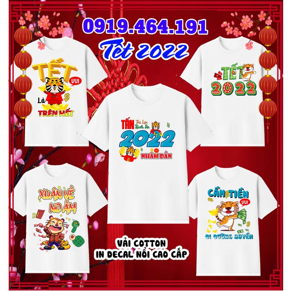 Áo thun tết nhâm dần 2022 cao cấp, áo tết, áo nhâm dần, vải cotton min mát, in decal cao cấp (Có size trẻ em)