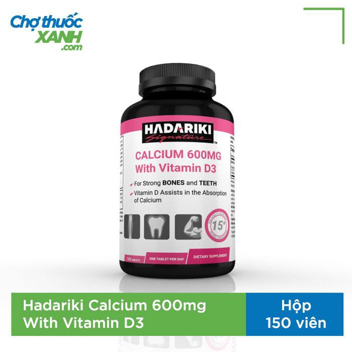 Hadariki Calcium 600mg With Vitamin D3 hỗ trợ xương khớp (Chai 150 viên)