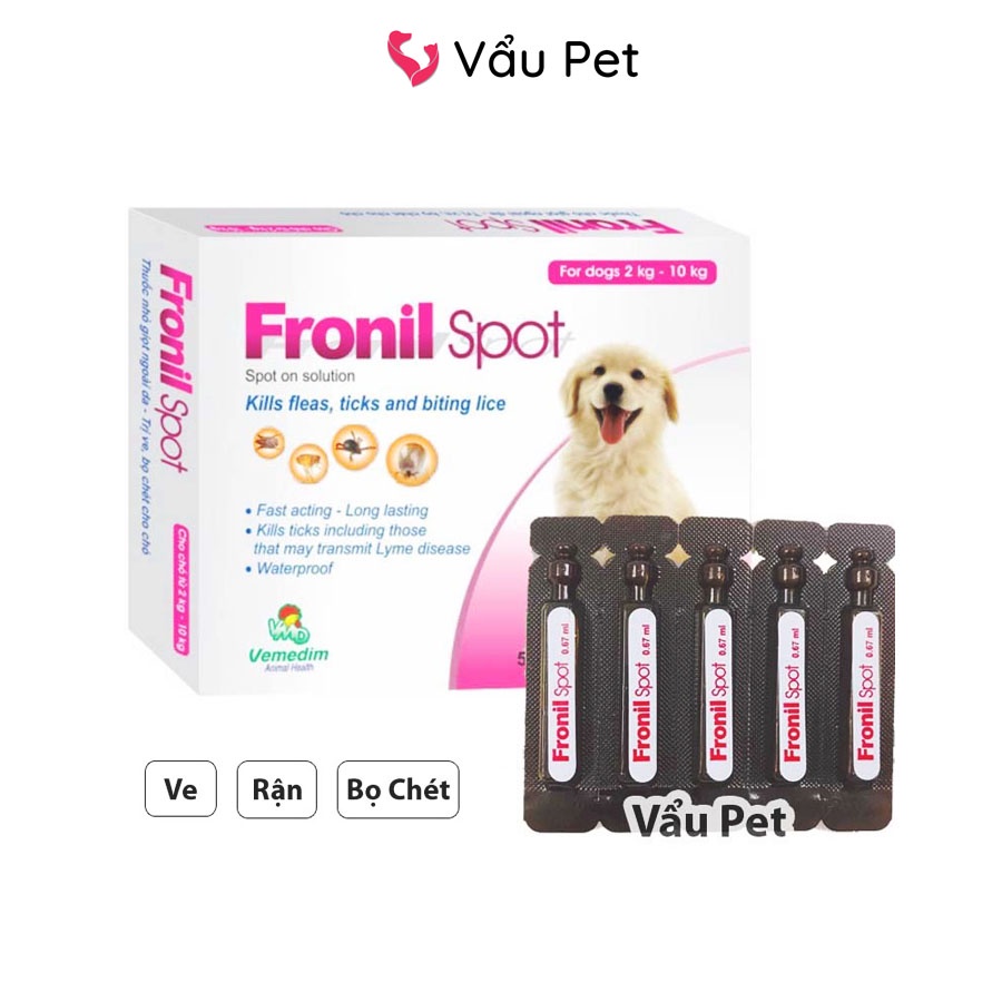 Nhỏ gáy Fronil Spot cho chó mèo loại bỏ ve, rận, bọ chét - Nhỏ gáy chó mèo Vẩu Pet Shop