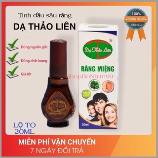 Tinh dầu dạ thảo liên răng miệng -lọ to 20ml