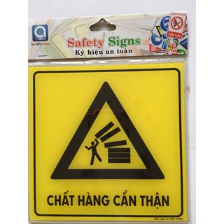 BIỂN BÁO - CHẤT HÀNG CẨN THẬN