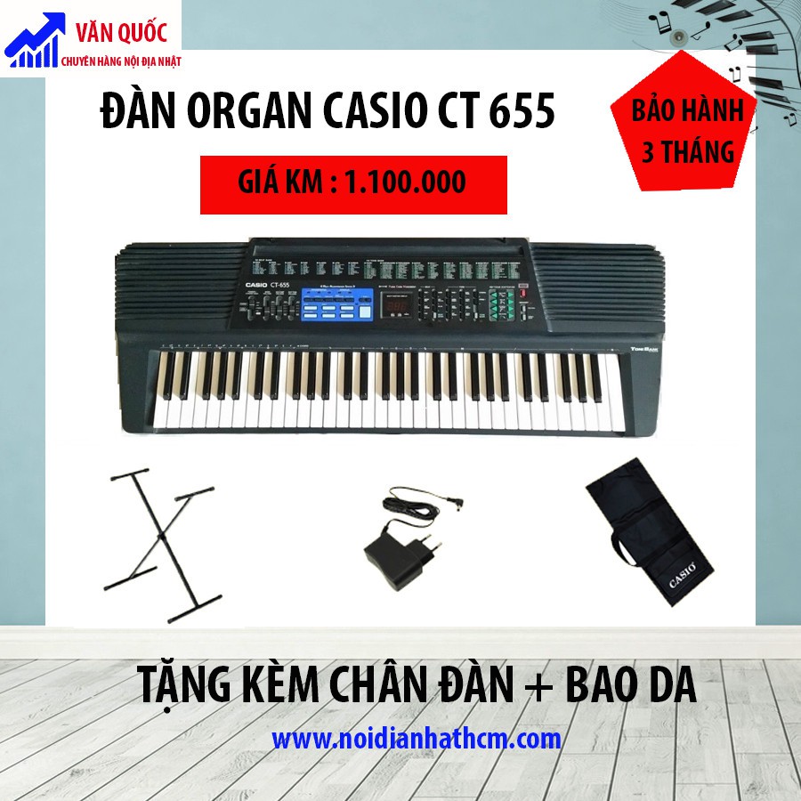 ĐÀN ORGAN CASIO CT 655 HÀNG NỘI ĐỊA NHẬT