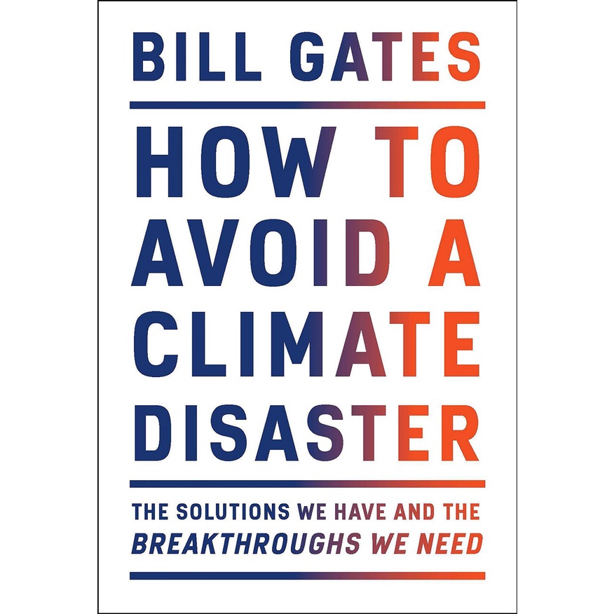 Sách - How to Avoid a Climate Disaster : The Solutions We Have and the Breakthroug by Bill Gates