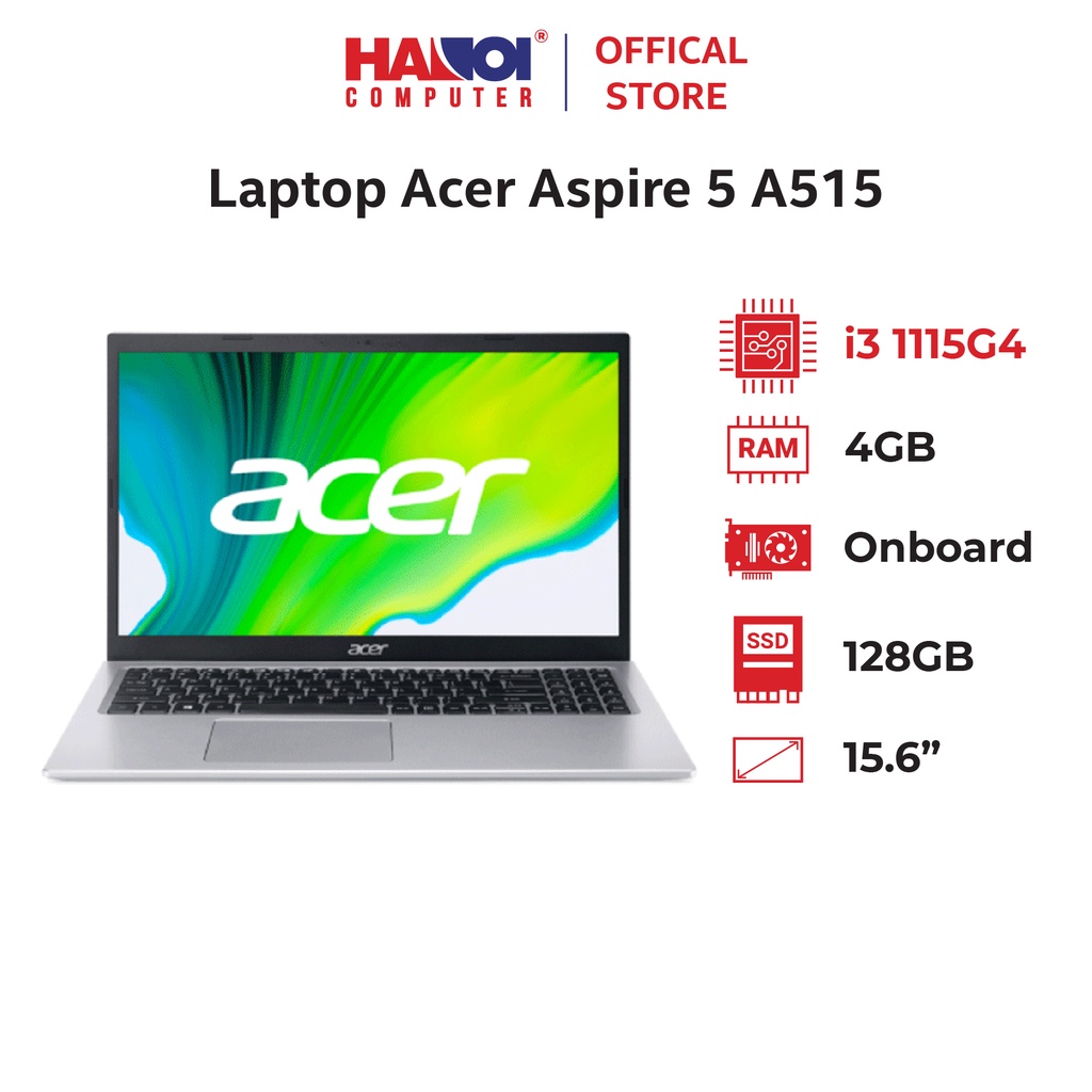 Laptop Acer Aspire 5 A515 (i3 1115G4/4GB RAM/128GB SSD/ 15.6 inchFHD/Win10/Bạc)