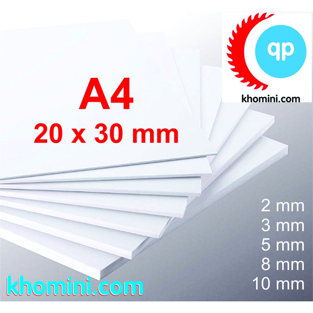 Tấm Fomex A4 - PVC Foam - 20x30cm, Dày - 2, 3, 5, 8, 10mm - Bìa làm Nội thất, mô hình Hanmade, Kiến trúc, Tàu thuyền