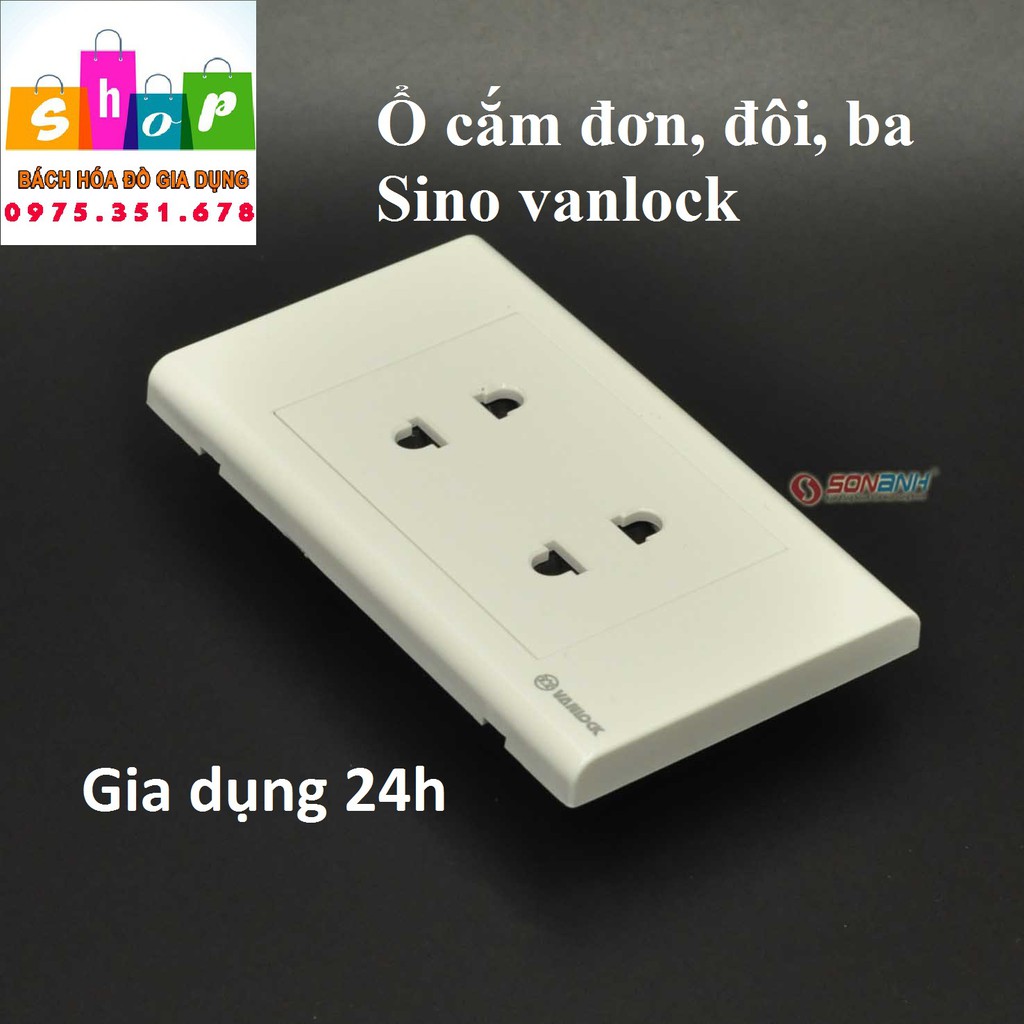 Ổ đơn 3 chấu,ổ đôi  ổ ba chấu Sino Vanlock-Giadung24h