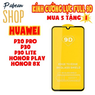 KÍNH CƯỜNG LỰC FULL 9D CHO HUAWEI P20 PRO/ P30/ P30 LITE/ HONOR PLAY/ HONOR 8X