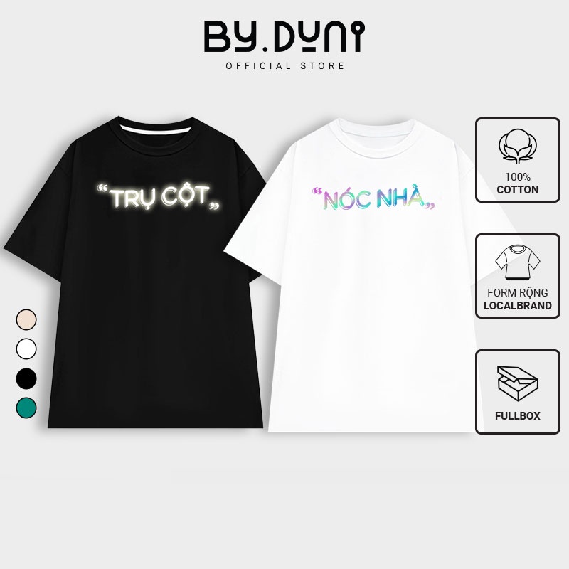Áo thun cặp đôi By.duni form rộng tay lỡ mẫu NÓC NHÀ/TRỤ CỘT hình in phản quang Unisex có màu xanh lá local brand hot