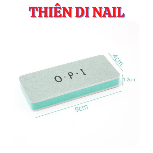 Phào dũa mịn OPI - mặt phào cát mài mịn lâu mòn Thiên Di Nail