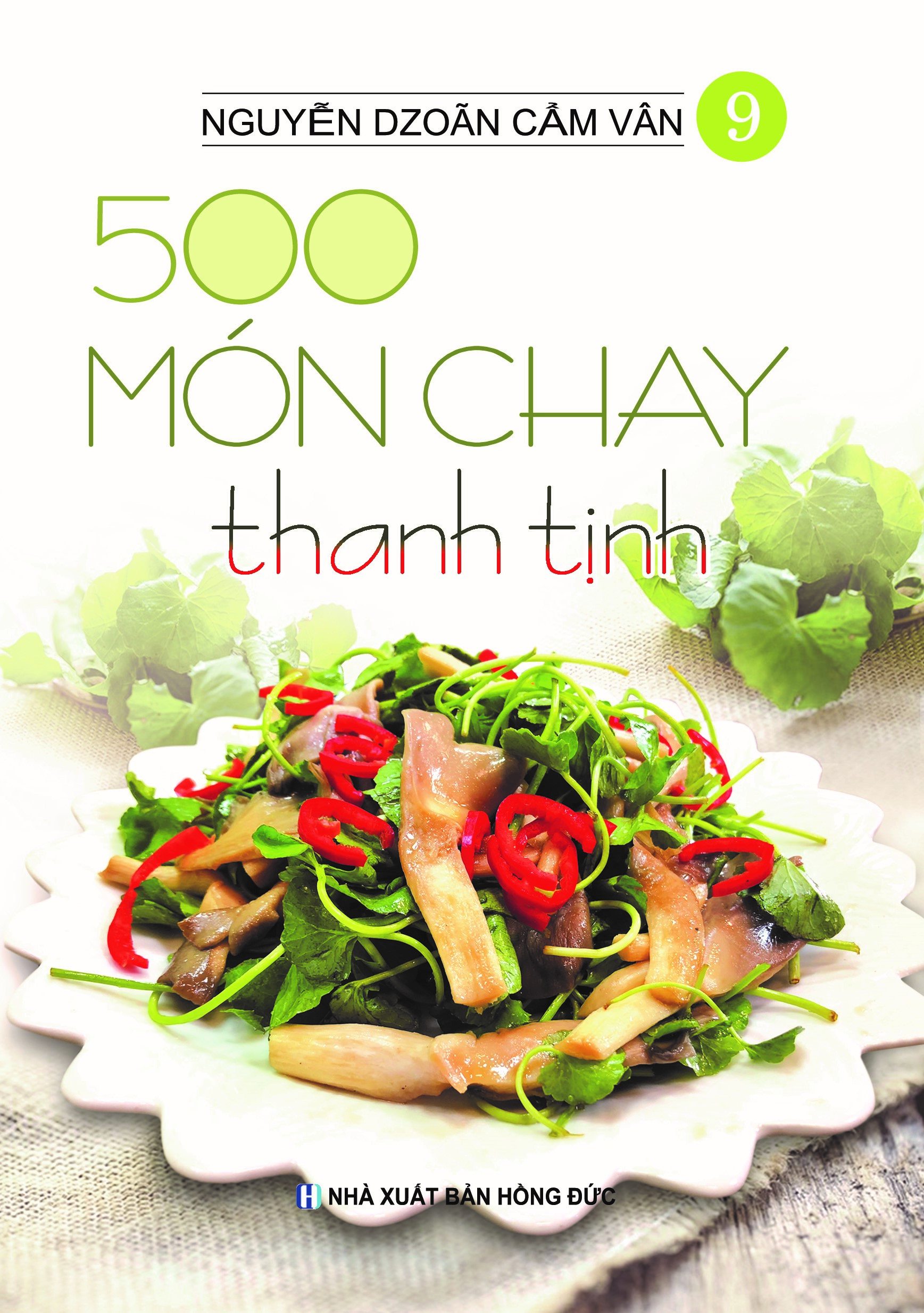 Sách Bộ Sách 500 Món Chay Thanh Tịnh: Tập 1 Đến Tập 14 (Bộ 14 Cuốn)