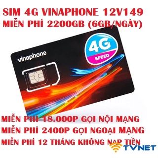 (Siêu khủng) Sim 4G Vinaphone VD149 12 tháng không nạp tiền DATA khủng 2200Gb. Gọi miễn phí thả ga