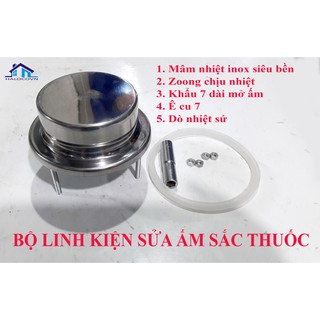 Bộ linh kiện sửa ấm sắc thuốc tặng kèm khẩu 7 dài