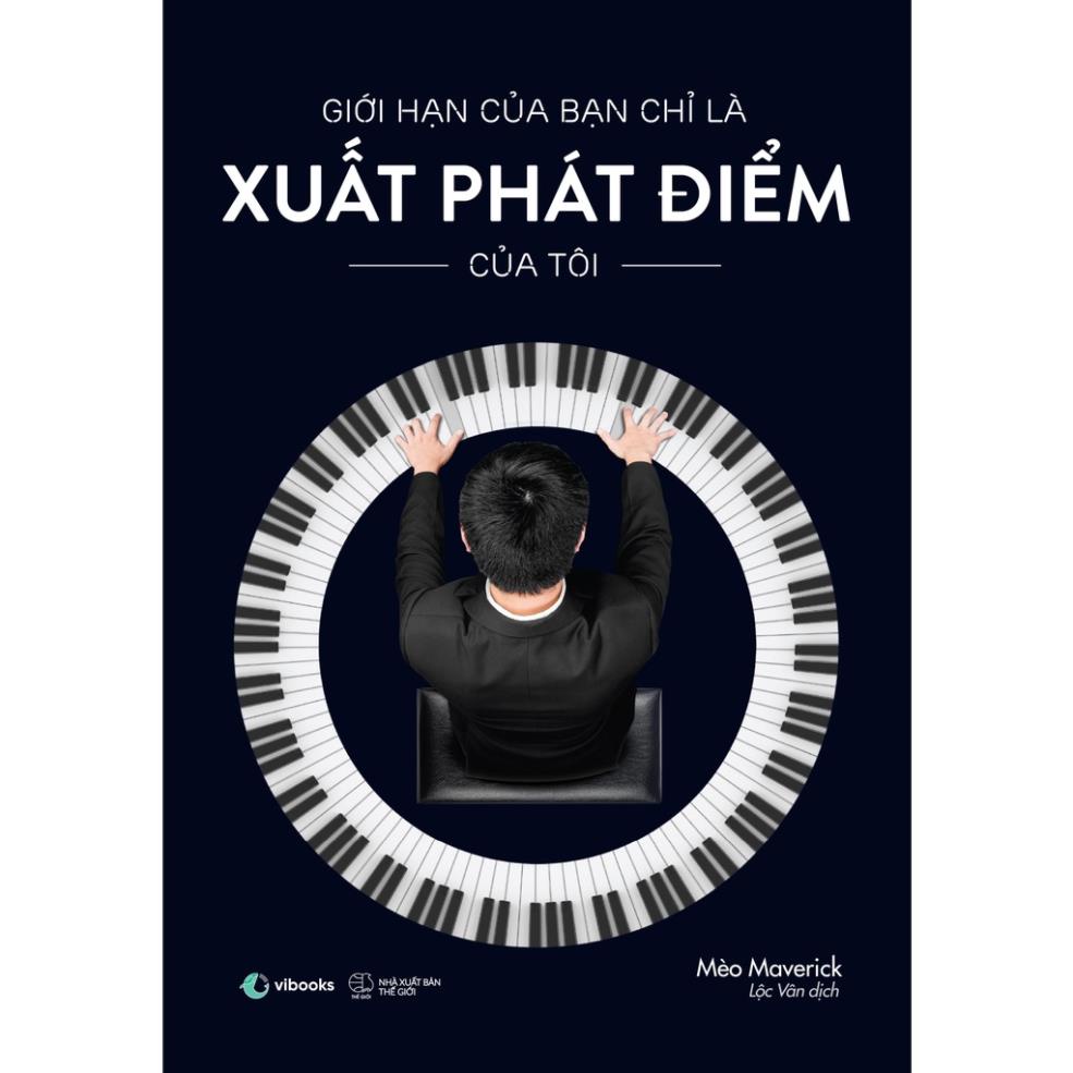 Sách - Giới Hạn Của Bạn Là Xuất Phát Điểm Của Tôi (Tái Bản) - AZVietNam