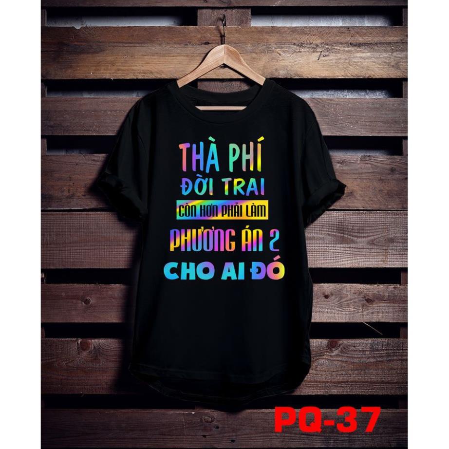 Áo phông phản quang bảy màu Thà phí đời trai, áo thun nam nữ, quần khaki, quần nữ, sét bộ mặc ở nhà