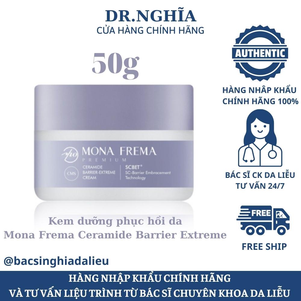 NHẬP KHẨU CHÍNH HÃNG Kem Dưỡng CMS Mona Frema Ceramide Barrier Extreme Cream Cấp Ẩm Phục Hồi Da 30/50ml BÁC SĨ NGHĨA