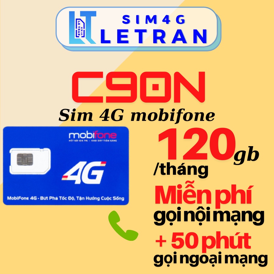Sim 4G Mobifone C90N Data 4Gb/Ngày, Gọi miễn phí, chỉ 90k/tháng phát wifi max băng thông sim Lê Trần