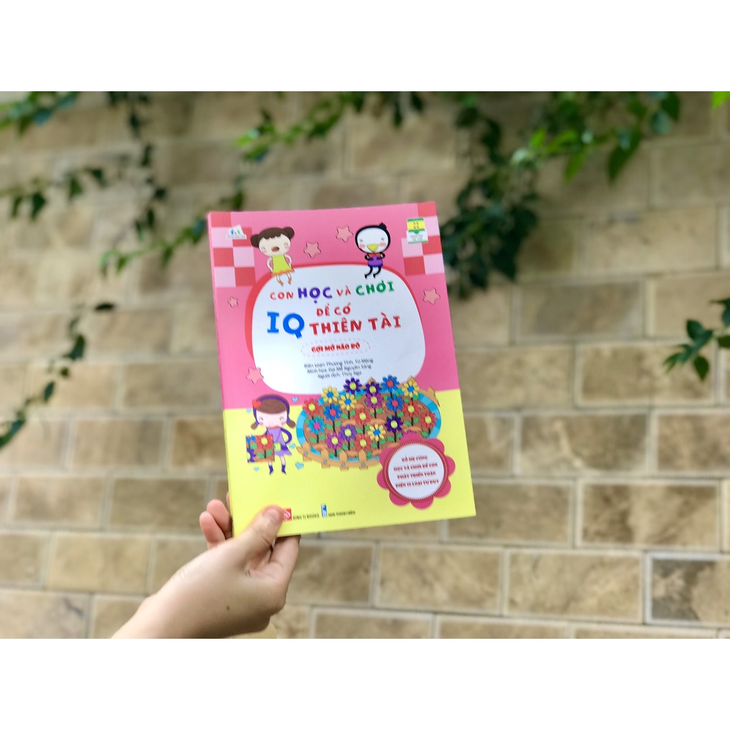 SÁCH - Con học và chơi để có IQ thiên tài - Gợi mở não bộ