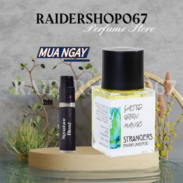 Nước hoa Strangers Salted Green Mango (5ml/10ml/20ml)