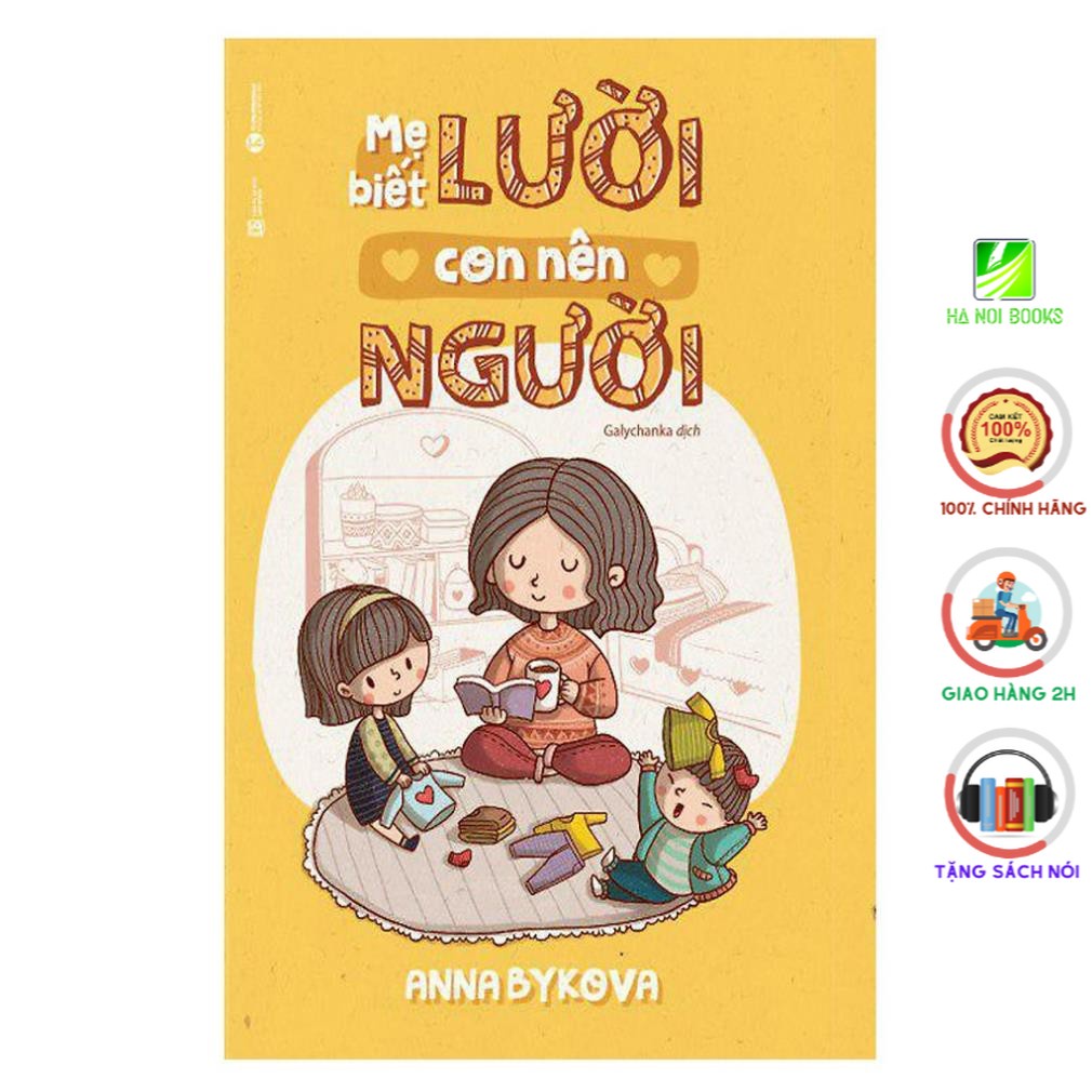 Sách - Mẹ Biết Lười Con Nên Người - Thái Hà Books