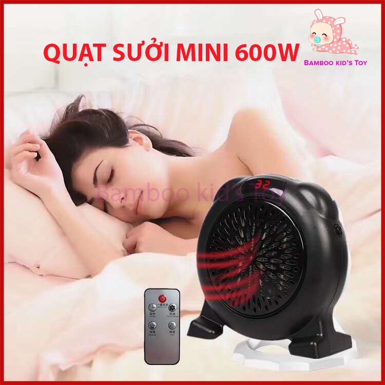 Quạt Sưởi Ấm, Máy Sưởi Ấm Mini Công Suất 600 W Tiết Kiệm Điện Có Điều Khiển Từ Xa