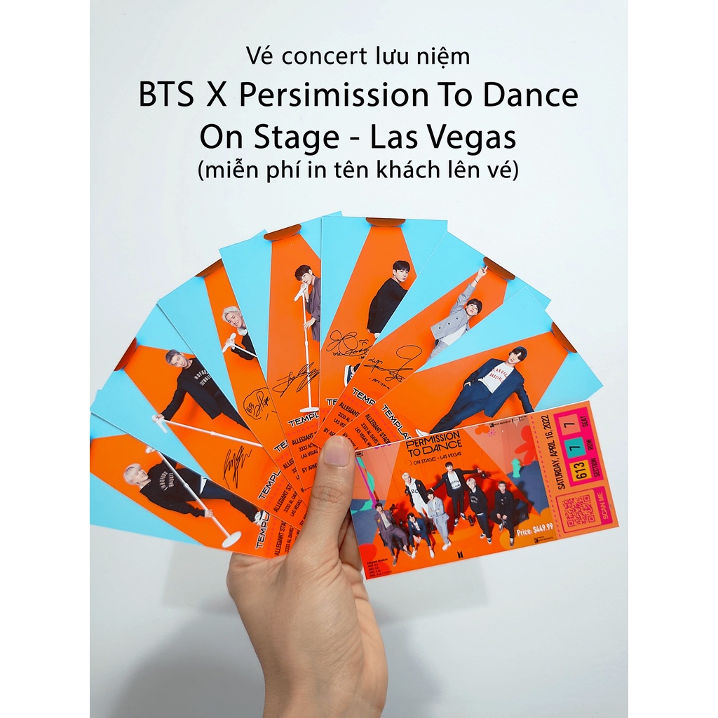 BTS x Permission To Dance Concert Ticket - Combo vé On Stage Las Vegas lưu niệm (được in tên lên vé)