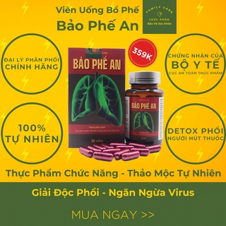Thực phẩm chức năng Thảo Dược Bổ Phế Bảo Phế An 9 loại thảo dược tự nhiên Bổ phổi Giảm ho Detox phổi người hút thuốc