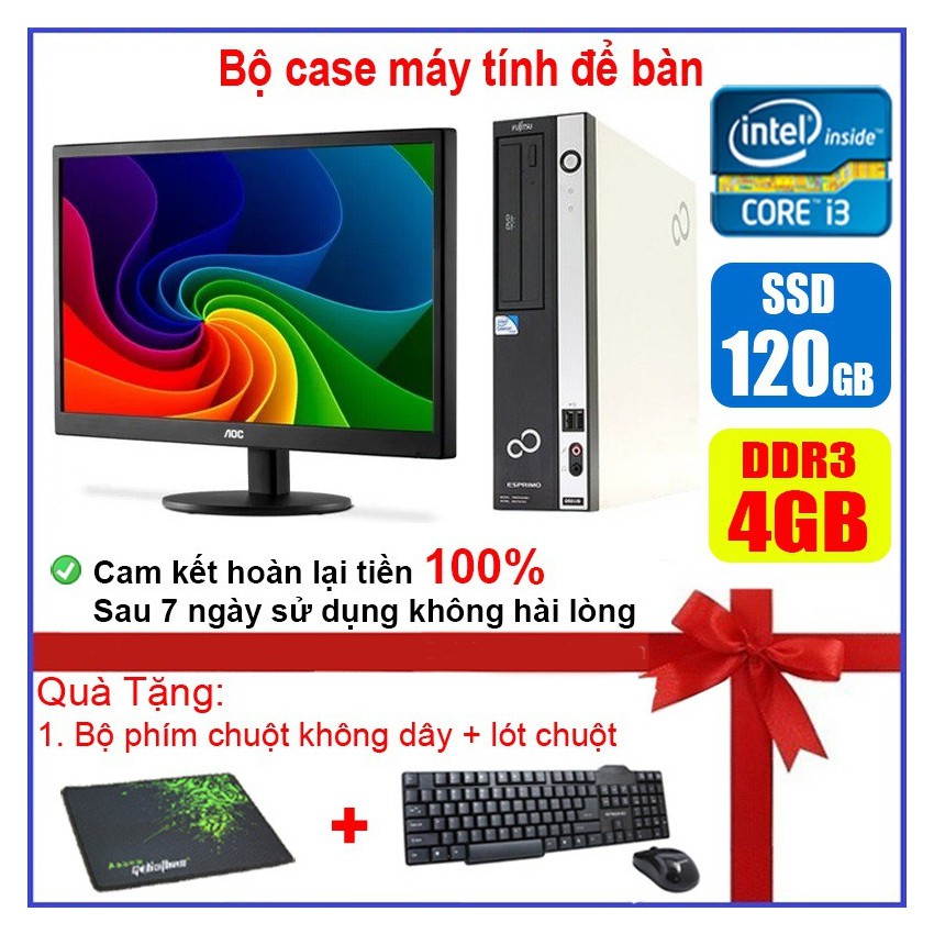 Bộ case máy tính để bàn Fujitsu CPU Core i7 / i5 / i3 / Ram 4GB / SSD 120GB / 240G + Màn hình 19 inch