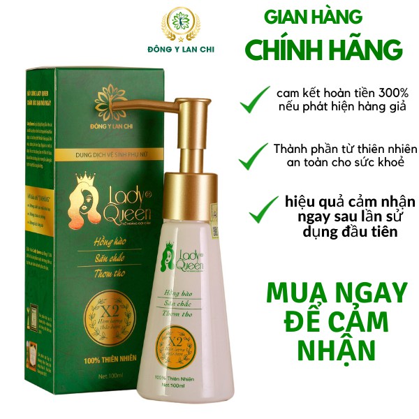 DUNG DỊCH VỆ SINH PHỤ NỮ LADY QUEEN- Làm Hồng VÀ Se Khít Vùng Kín Hiệu Quả