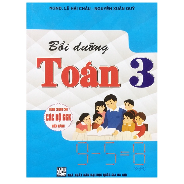 Sách Bồi dưỡng Toán 3 (Dùng chung cho các bộ SGK hiện hành)