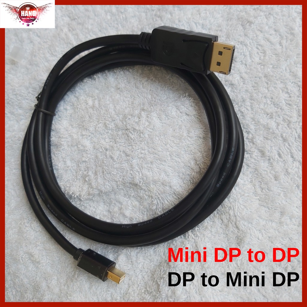 [Mã 2404EL10K giảm 10K đơn 20K] Cáp chuyển Mini Displayport sang Displayport, DP to Mini DP dài 1m8