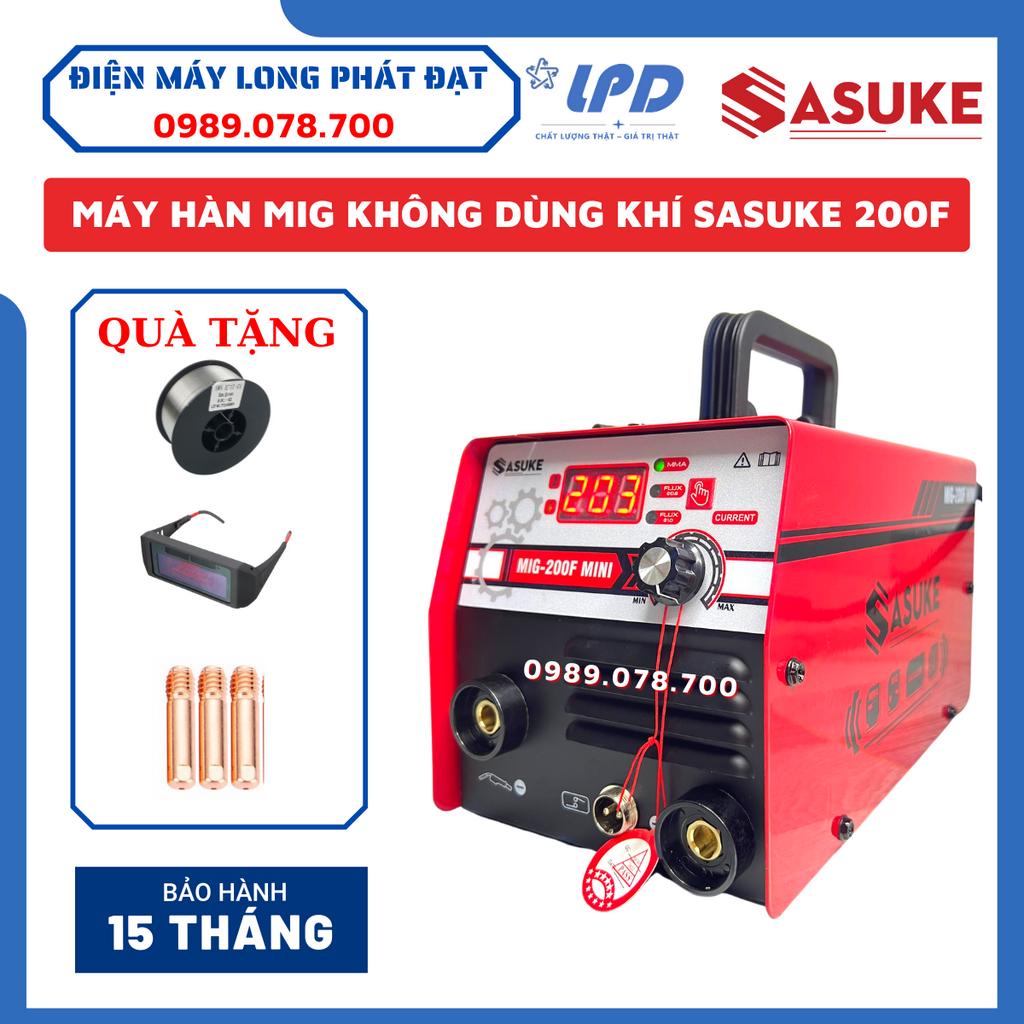 Máy Hàn Mig Không Dùng Khí Sasuke 200F Thế Hệ Mới, Dây Mig Rời Tiện Lợi, Hàn Mic Không Dùng Khí Và Hàn Que