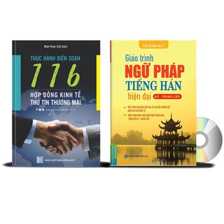 Sách - Combo: 116 Hợp đồng kinh tế thư tín thương mại + Giáo trình Ngữ pháp tiếng Hán + DVD nghe sách