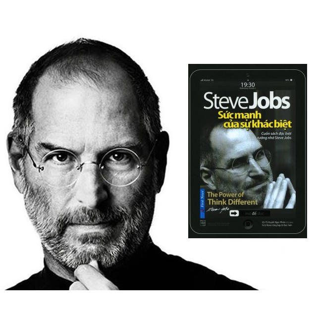 Sách - Steve Jobs Sức Mạnh Của Sự Khác Biệt - First News