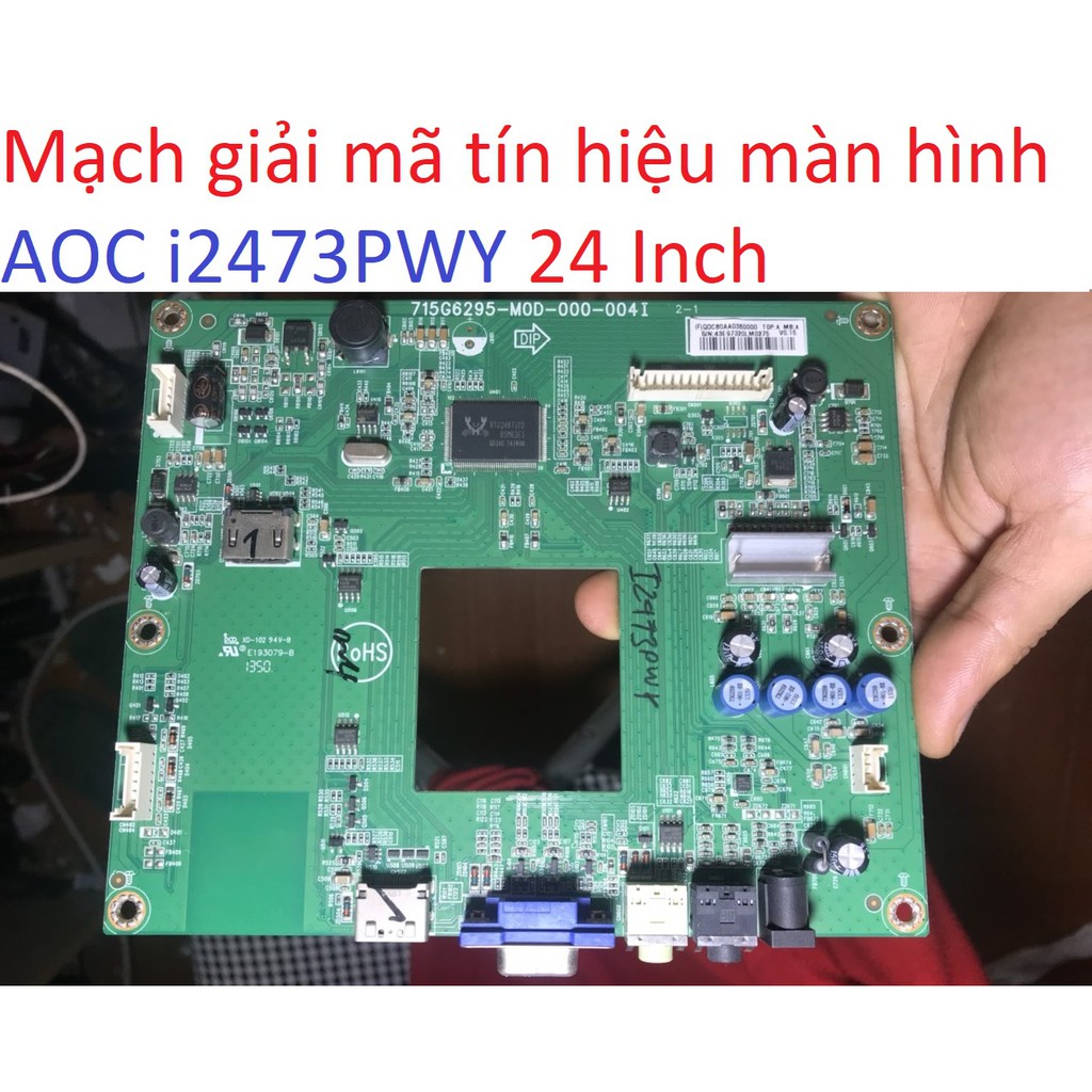 Mạch tín hiệu giải mã màn hình board signal 24 " inch LG AOC i2473PWY 24M47VQ AOC LG 24mp56hq dell U2419HT all