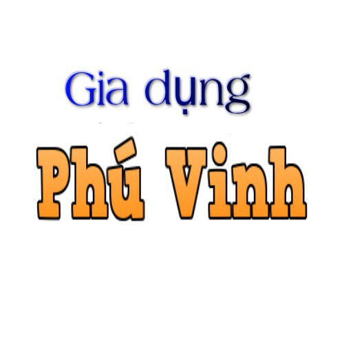 Gia Dụng Phú Vinh, Cửa hàng trực tuyến | BigBuy360 - bigbuy360.vn