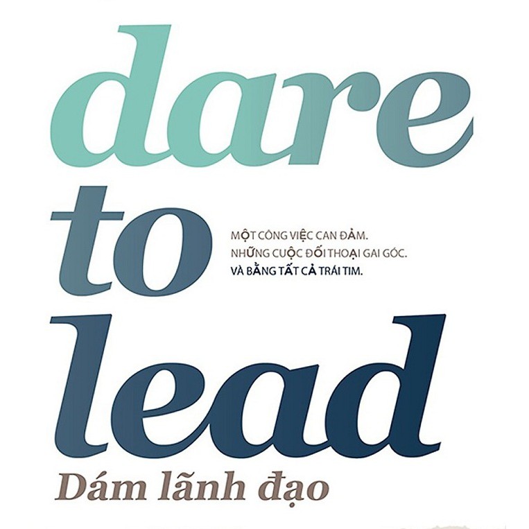Sách - Dám lãnh đạo - dare to lead