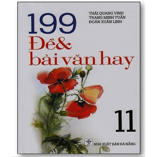 Sách - 199 Đề Và Bài Văn Hay Lớp 11