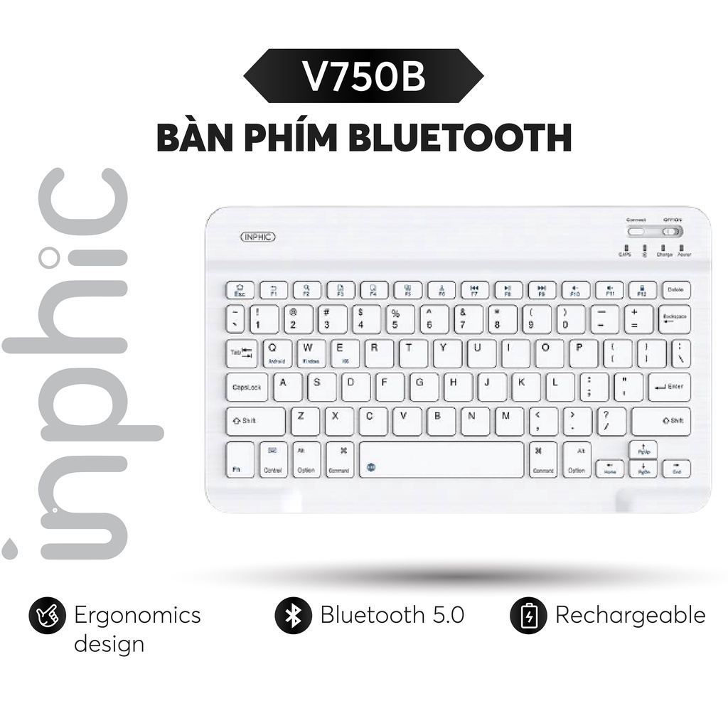 Bàn Phím Bluetooth INPHIC V750B Dùng Cho iOS Android Windows Kết Nối Được Với iPad - Chính Hãng