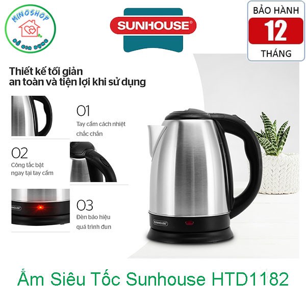 Ấp Nước Siêu Tốc Sunhouse Inox SHD 1182, Binh Đun Nước Siêu Tốc TIết Kiệm Thời Gian