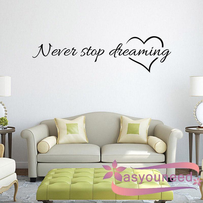 Sticker dán tường trang trí hình chữ Never Stop Dreaming kích thước 58*11cm