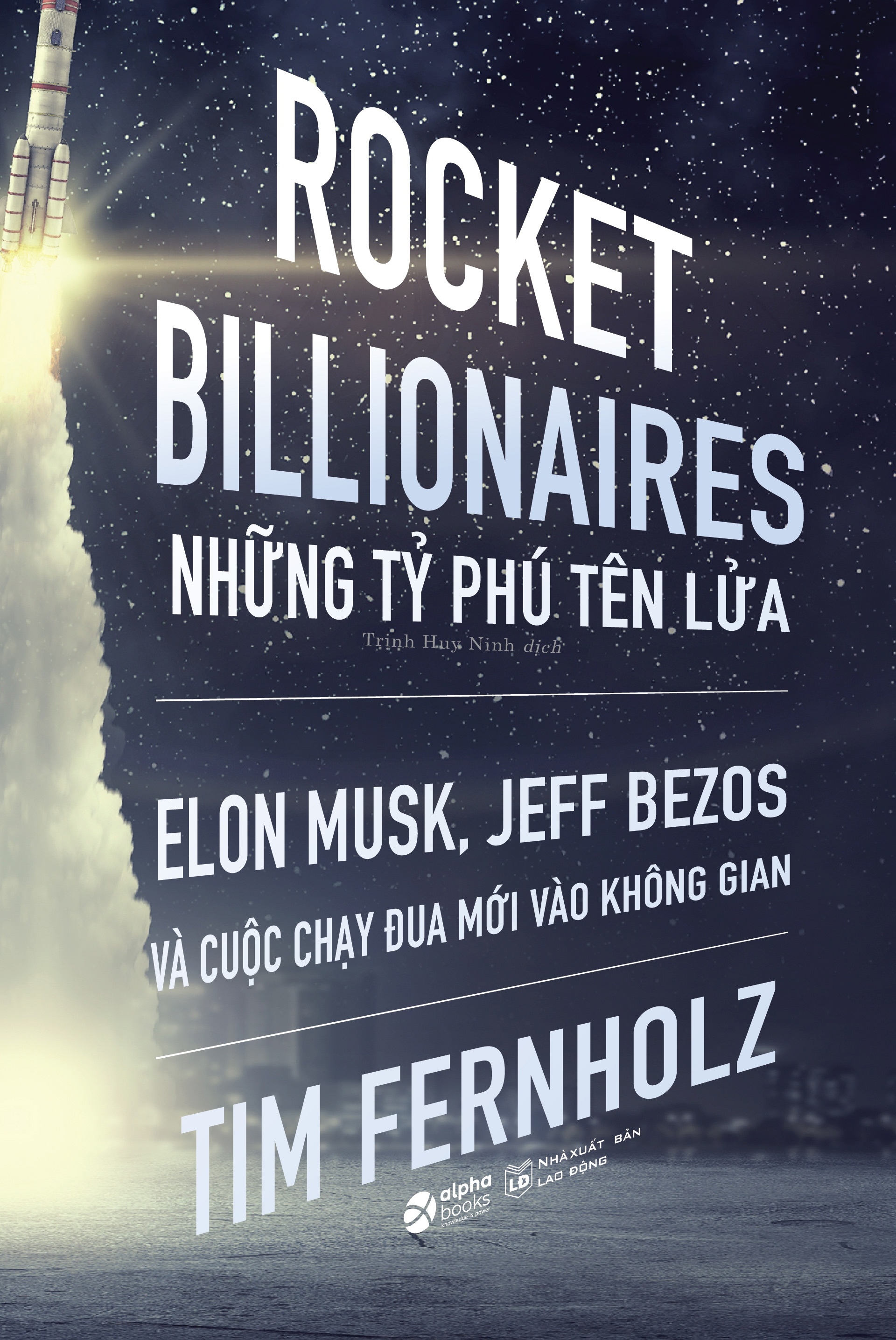 Sách Rocket Billionares - Những Tỉ Phú Tên Lửa