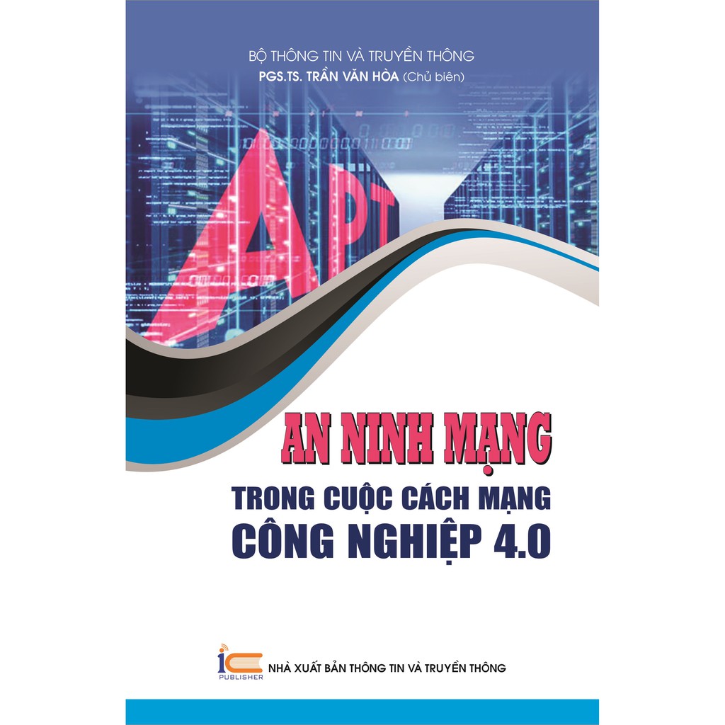 Sách An ninh mạng trong cuộc cách mạng công nghệp 4.0