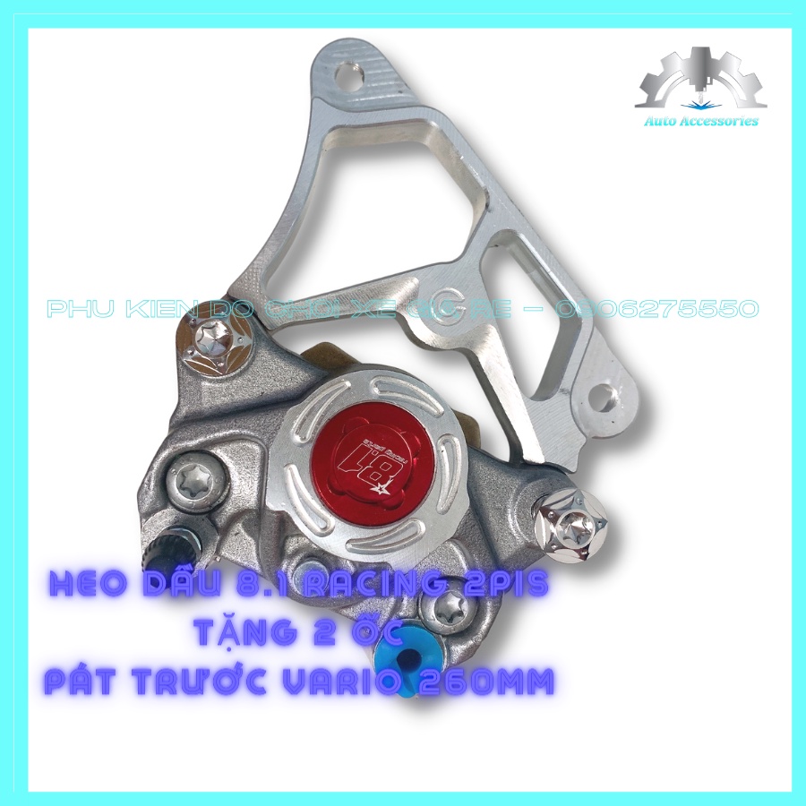 TẶNG 2 ỐC SALAYA Combo xe VARIO gồm Heo Dầu Trước 8.1 Racing 2piston đối xứng + Kèm Pát CNC đi đĩa size 260mm